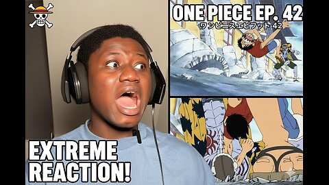One Piece Episode 42 | Full Strength Luffy! A New Side | Reaction