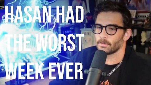 Hasan Piker Has Had The Worst Week Ever