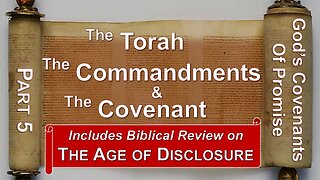 11/29/25 The Torah, The Commandments, The Covenant - Part 5