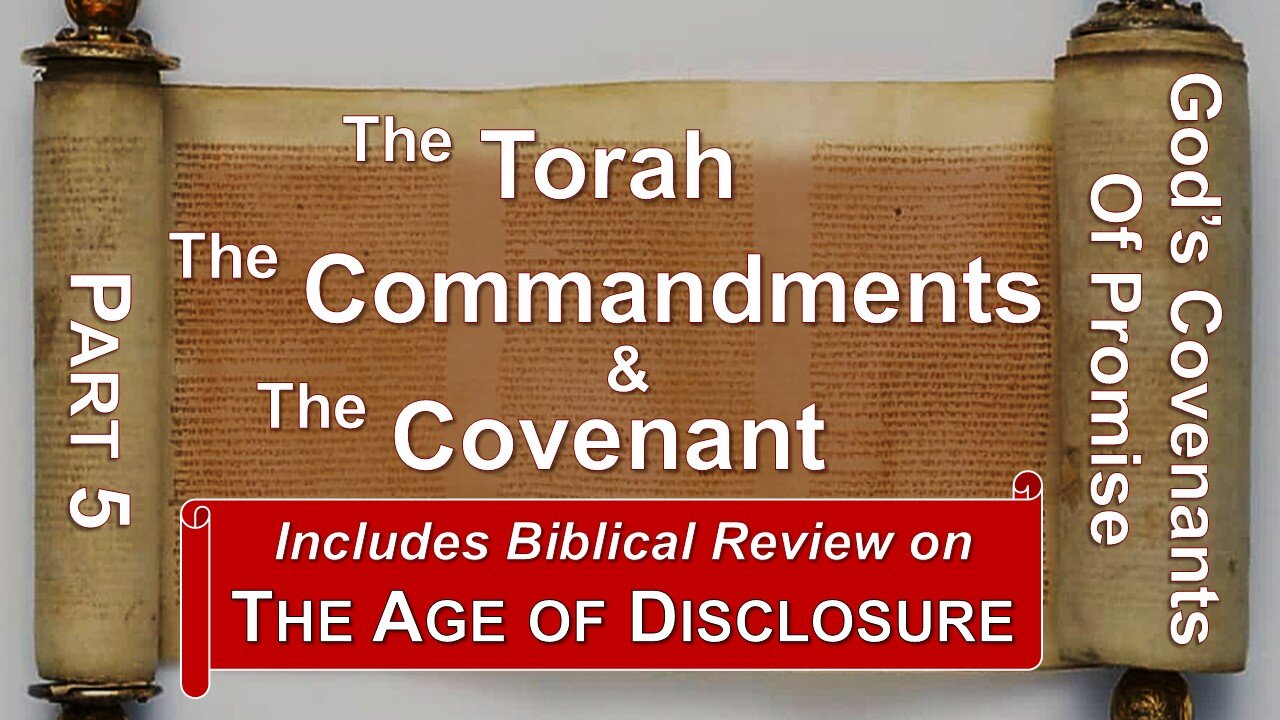 11/29/25 The Torah, The Commandments, The Covenant - Part 5