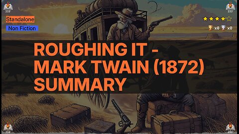 Roughing It - Mark Twain (1872) Summary