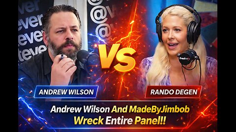 AVD Live! Andrew Wilson And MadeByJimbob Lay Waste To Entire Panel Of 304s On FreshAndFit!