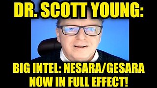 Dr. Scott Young: Big Intel: NESARA/GESARA Now in Full Effect!