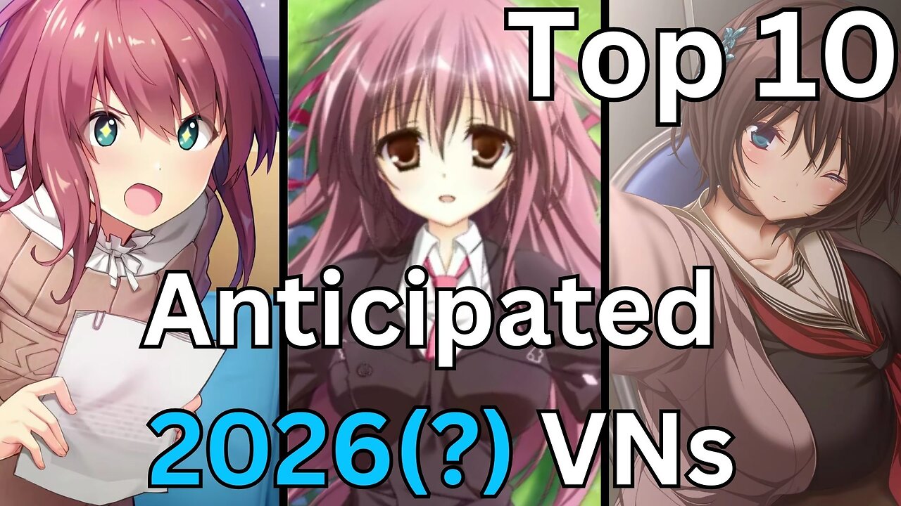 Ange’s Top 10 Visual Novels I HOPE Get Translated in 2026