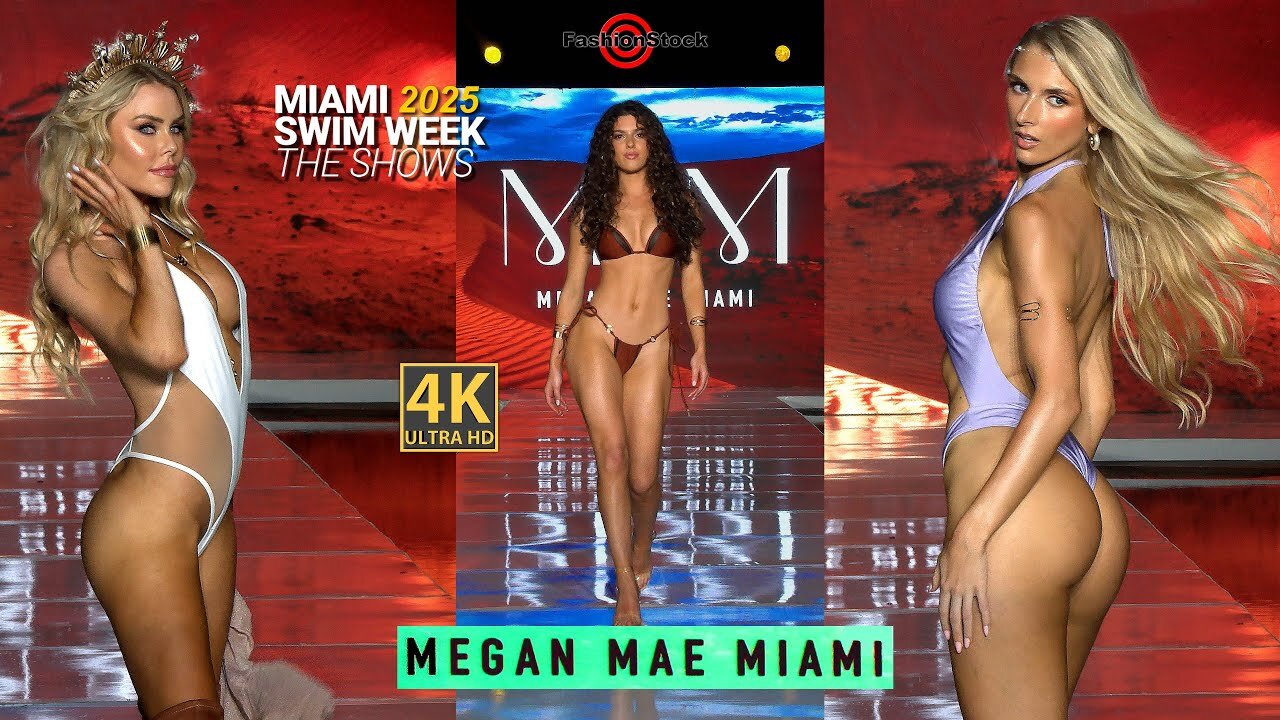 MEGAN MAE – Miami Swim Week 2025 | Full 4K Runway Show (Multi-Cam)