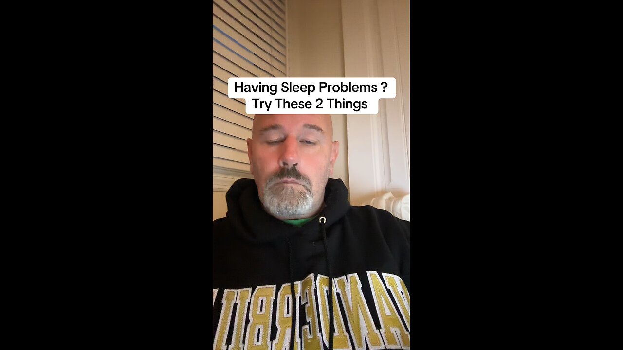 Having Sleep Problems ? Try These 2 Things