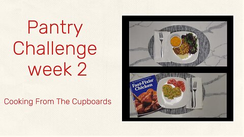 Pantry Challenge 2025 part 1 week 2