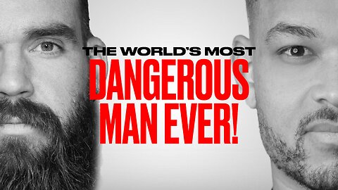 The Most Dangerous Man In The World