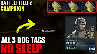 ALL 3 DOG TAGS in NO SLEEP - Battlefield 6 Campaign