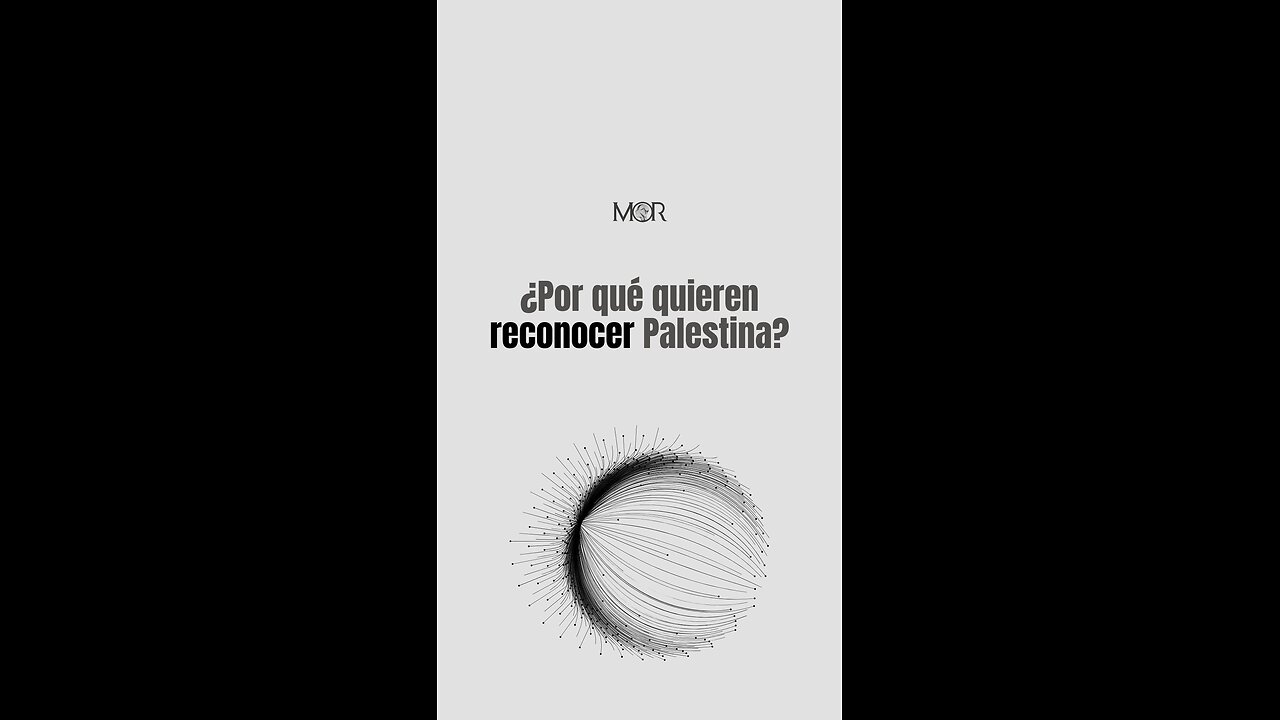 ¿Por Qué Quieren Reconocer Palestina?