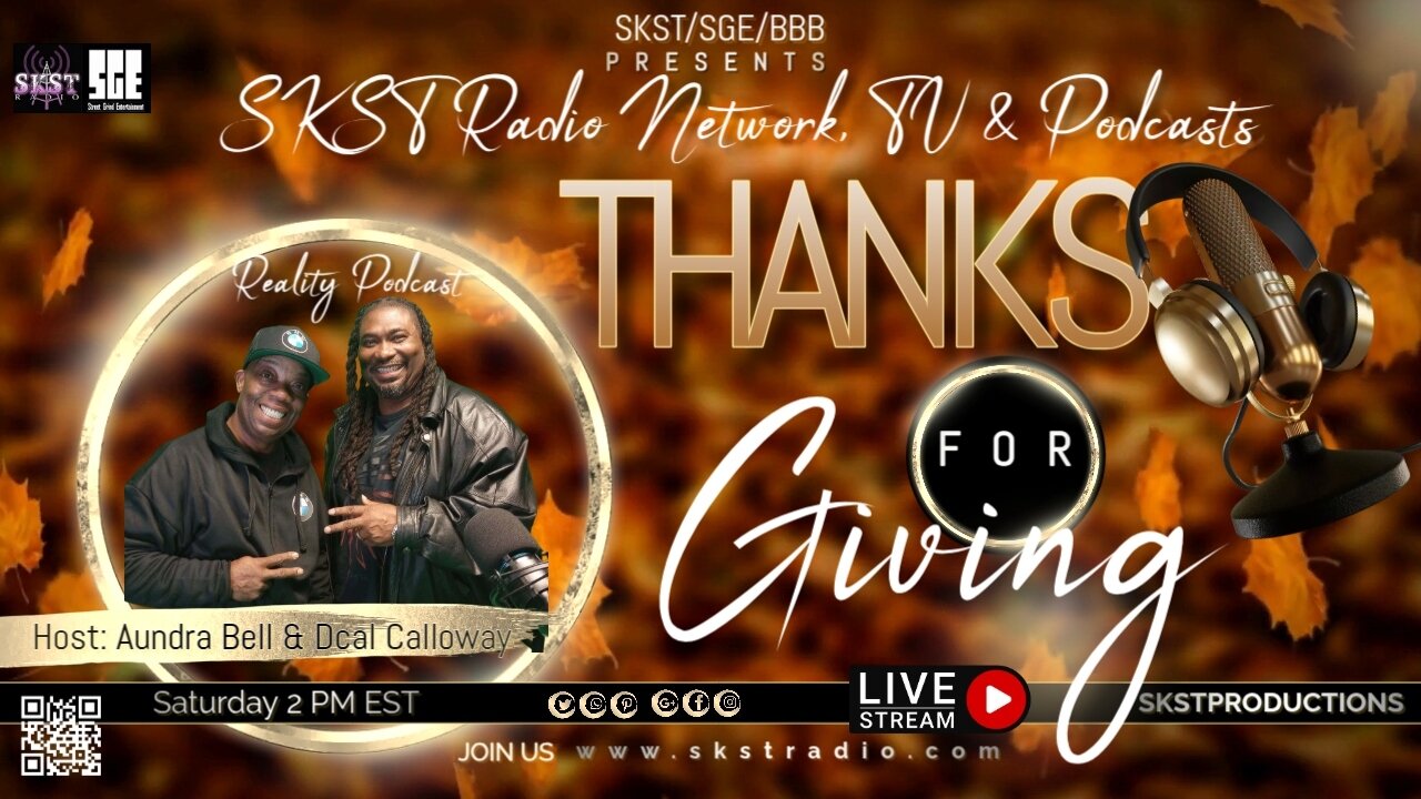 SKST Radio Network-Reality Podcast Show with Aundra Bell & Dcal Calloway