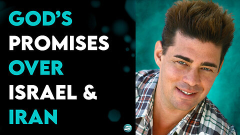 God’s Promises Over Israel & Iran - David Herzog