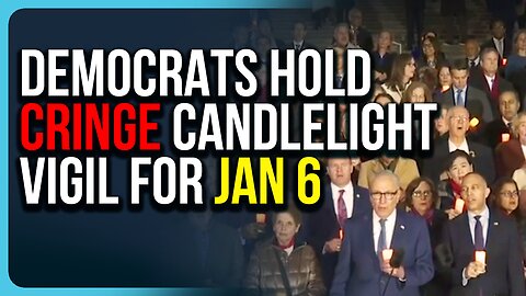 Democrats Hold CRINGE Candlelight Vigil For Jan 6