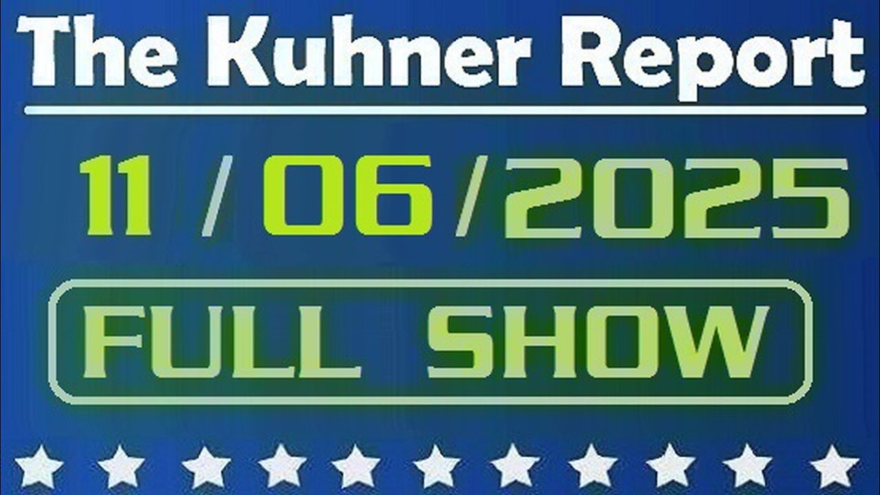 The Kuhner Report - November 06 2025 FULL SHOW