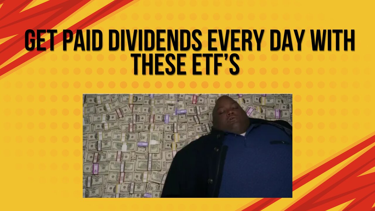 Get paid dividends every day of the week with these ETF's
