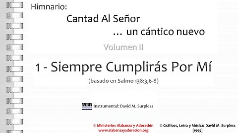 Himnario: Cantad al Señor...un cántico nuevo | Vol. 2 | 01 Siempre Cumplirás Por Mí (Instrumental)