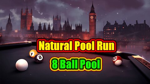 ✨ Natural Pool Run - 8 Ball Pool