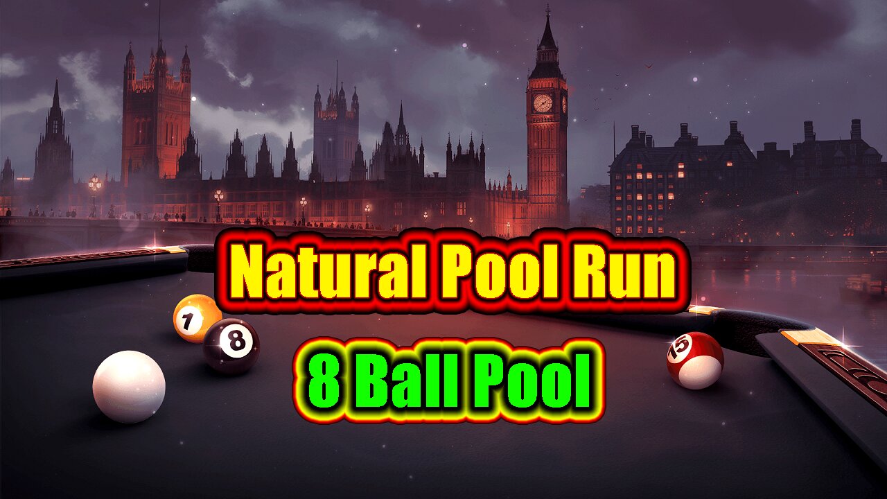 ✨ Natural Pool Run - 8 Ball Pool