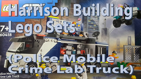 Harrison Building Lego Sets (Police Mobile Crime Lab Truck)