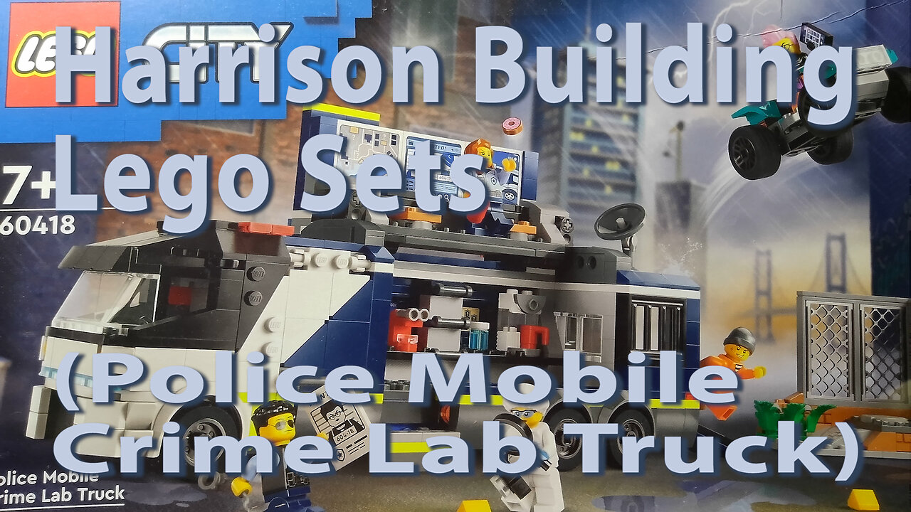 Harrison Building Lego Sets (Police Mobile Crime Lab Truck)