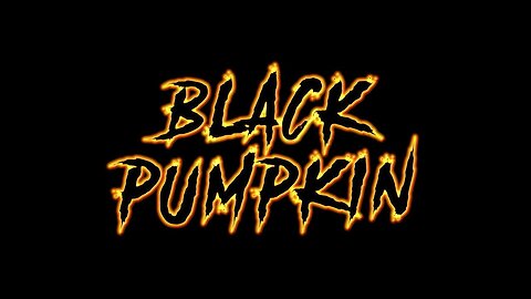Black Pumpkin (2018) Reuploaded