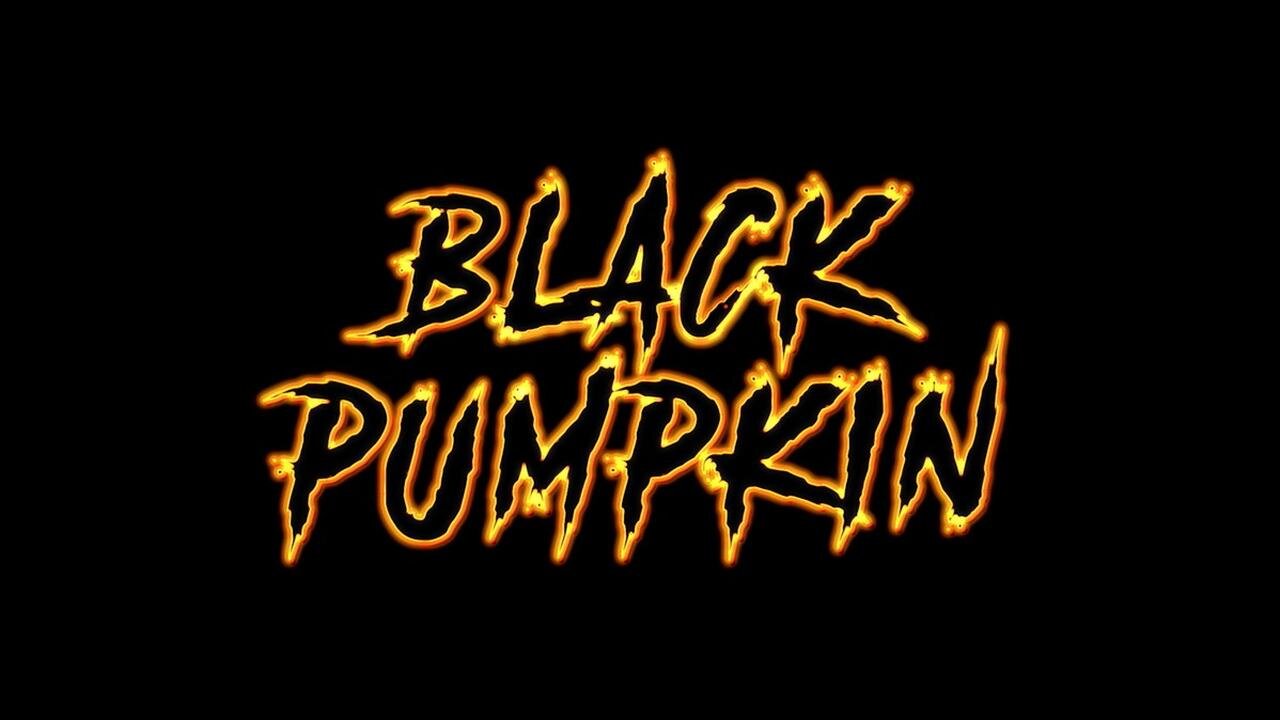 Black Pumpkin (2018) Reuploaded