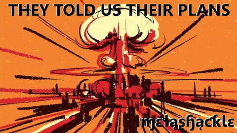 They Told Us Their Plans | A New World Order