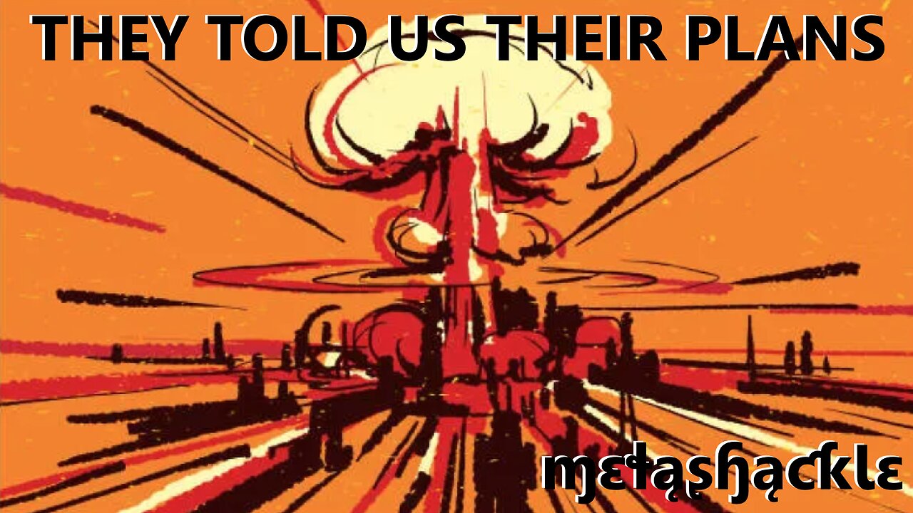 They Told Us Their Plans | A New World Order