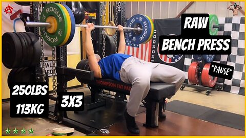 3x3 w/ 250lbs (113kg) Raw Bench Press | Pause / Close Grip