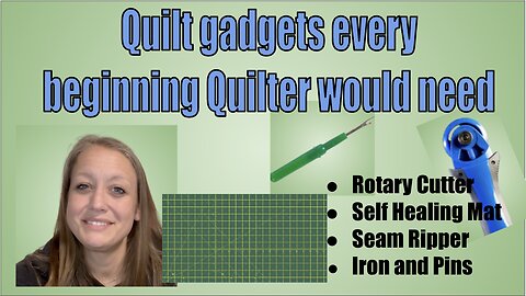 Quilt Gadgets every Beginner Quilter should consider #quilting #sewing #sewingtips #love #smile