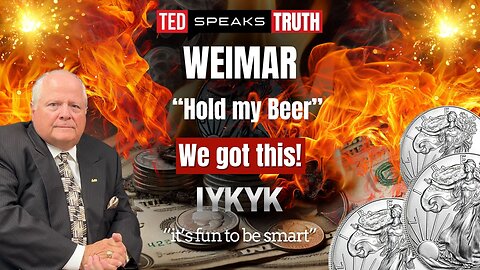 WEIMAR “Hold my Beer” We got this! ~I Y K Y K~ “it’s fun to be smart”