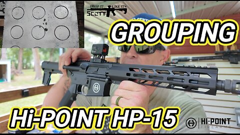 Hi Point HP-15 AR Pistol / Accuracy Test