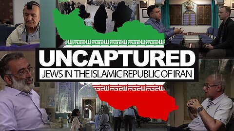 Uncaptured: Jews in the Islamic Republic of Iran