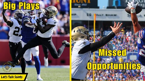 Saints Film Room: Big Plays & Missed Chances vs Bills!
