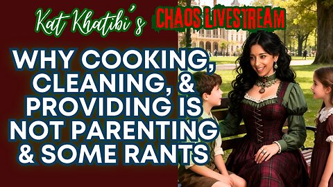 Why Cooking, Cleaning, & Providing is Not Parenting: So What is Parenting?