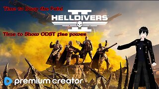 [Vtuber]Helldivers 2! Warpath to Cyberstan!