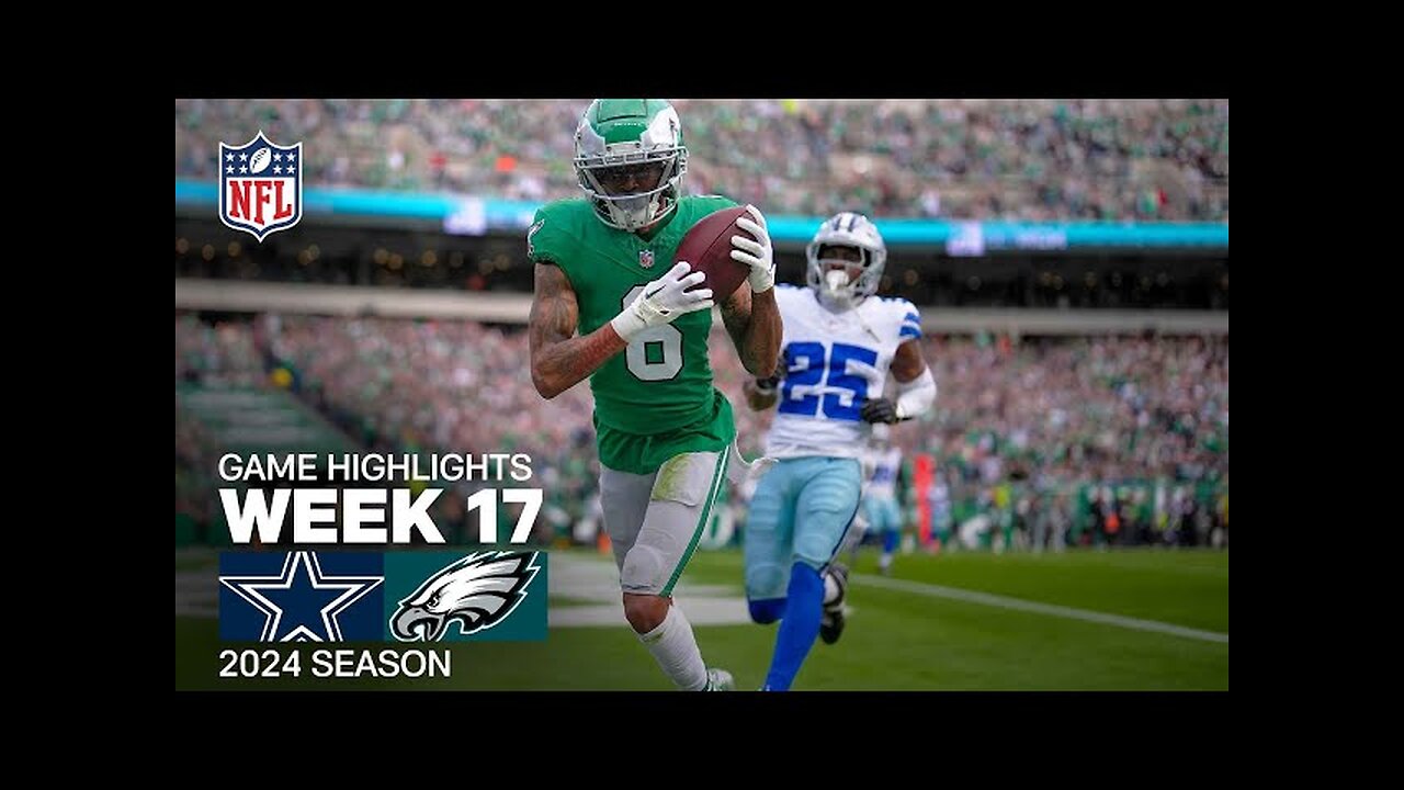 Dallas Cowboys vs. Philadelphia Eagles Game Highlights | 2024 Week 17