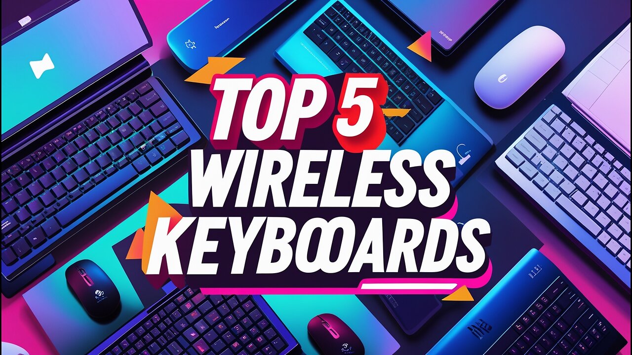 ✅Best Wireless Keyboard In 2025: "Top 5 Wireless Keyboard Reviews: Which One is Right for You?"