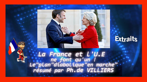 La FRANCE de MACRON aux ordres de Bruxelles vu par Ph.De VILLIERS (Hd 1080)