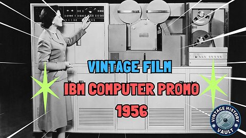 Vintage Film IBM Computer Promo 1956.