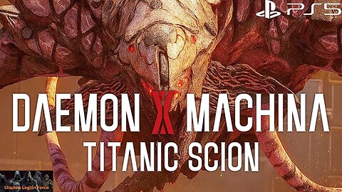 The Dark Secret of Sovereign Axiom~Daemon X Machina: Titanic Scion: Gameplay Playthrough