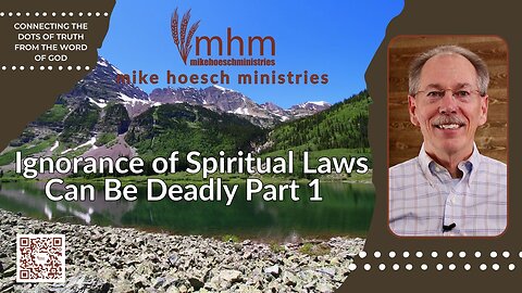 Ignorance of Spiritual Laws Can Be Deadly Part 1