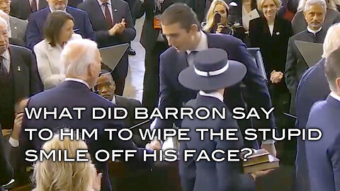 What Did Barron Say To Him To Wipe The Stupid Smile Off His Face?