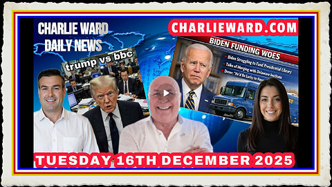 CHARLIE WARD DAILY NEWS WITH CHARLIE WARD PAUL BROOKER TUESDAY 16TH DECEMBER 2025