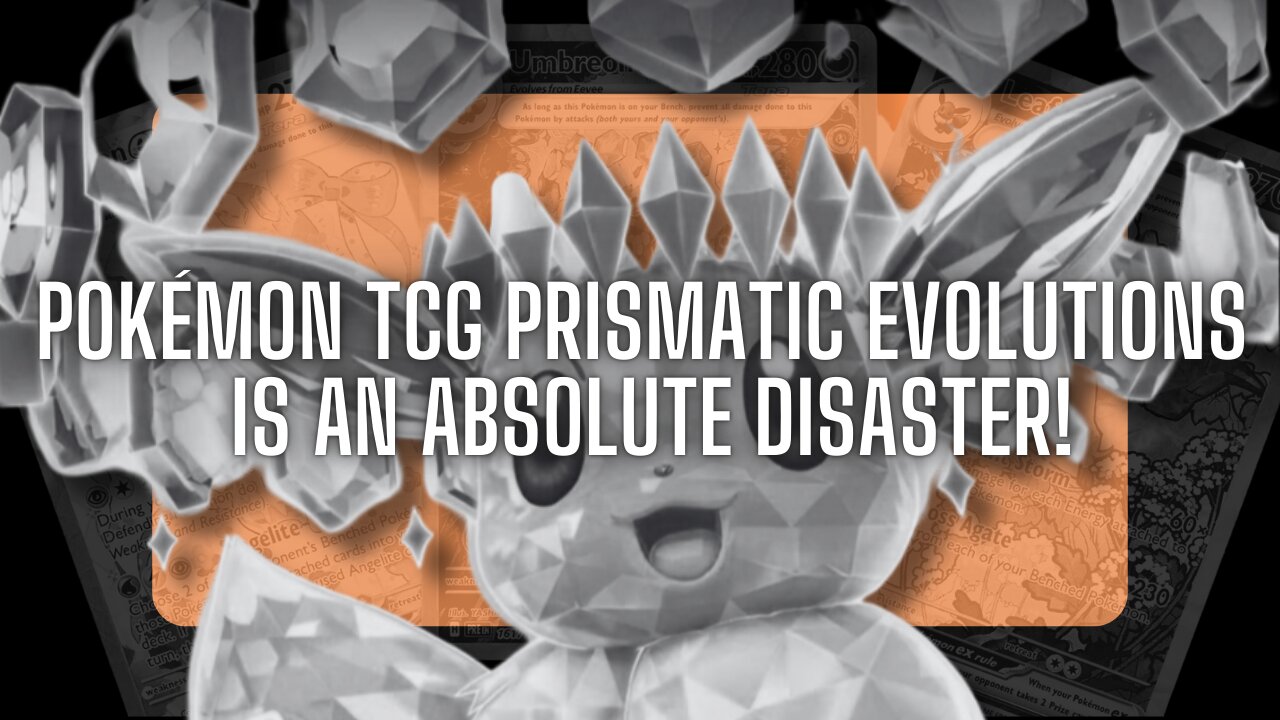 Title: Pokémon TCG: Prismatic Evolutions is an Absolute DISASTER!