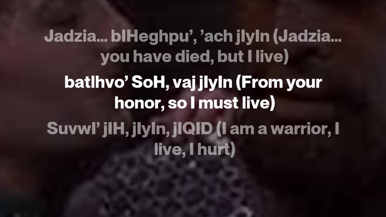 batlh Hegh, ’ach jIyIn (She Died with Honor, but I Must Live) 2
