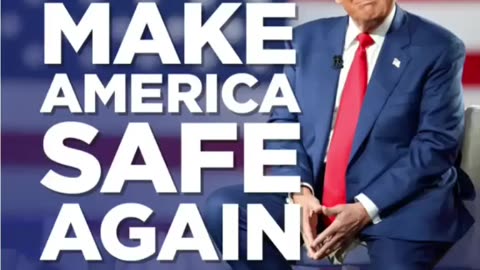 Make America Safe Again