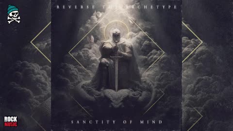 Reverse The Archetype - Sanctity of Mind (2025)