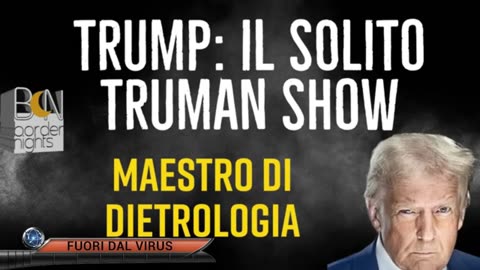 TRUMP: IL SOLITO TRUMAN SHOW Fuori dal Virus n.1378.SP