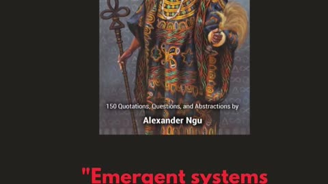 Emergent Systems experience Birth and Death - Alexander Ngu
